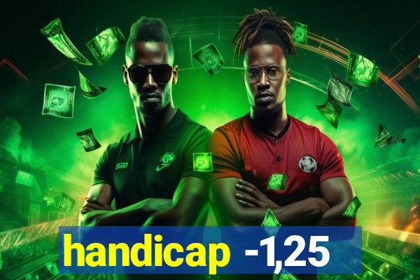 handicap -1,25