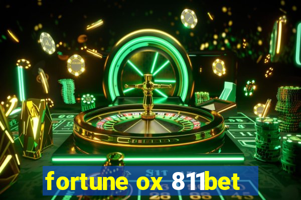 fortune ox 811bet