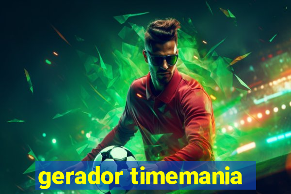 gerador timemania