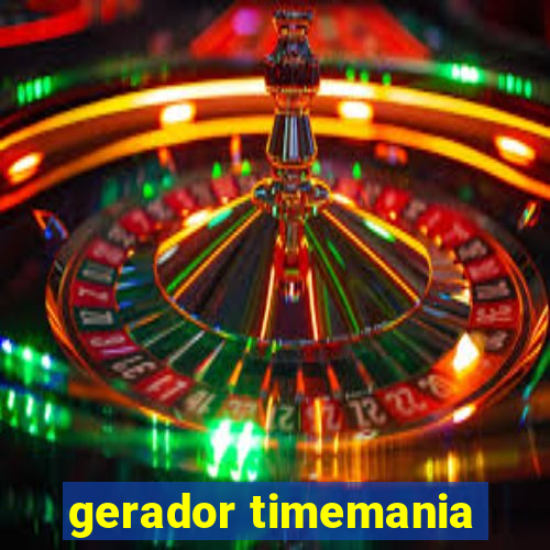 gerador timemania