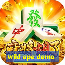 wild ape demo