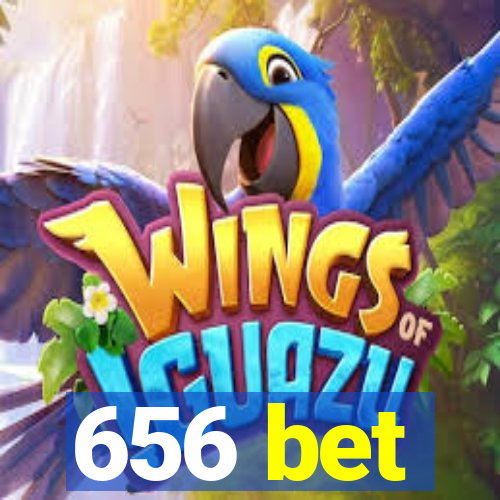 656 bet