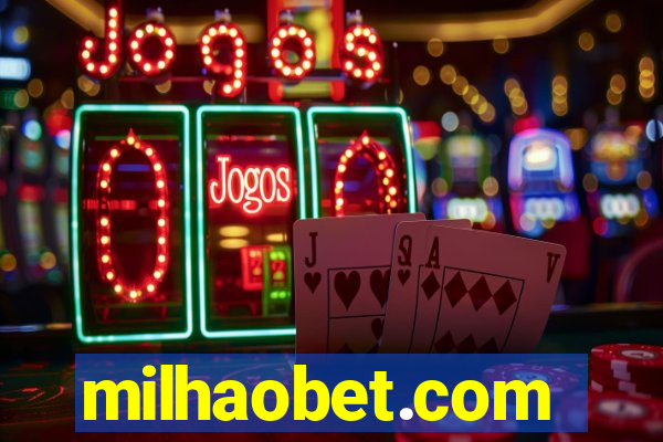 milhaobet.com