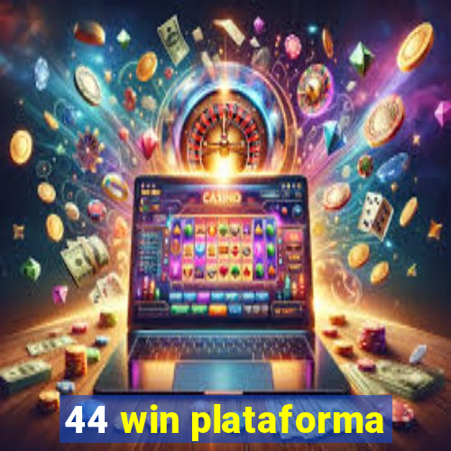 44 win plataforma