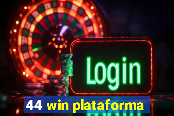 44 win plataforma