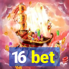 16 bet