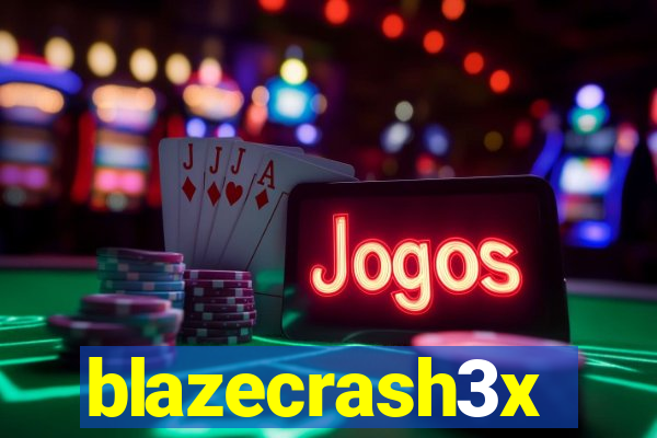 blazecrash3x