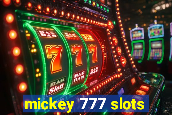 mickey 777 slots