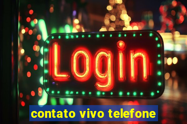 contato vivo telefone