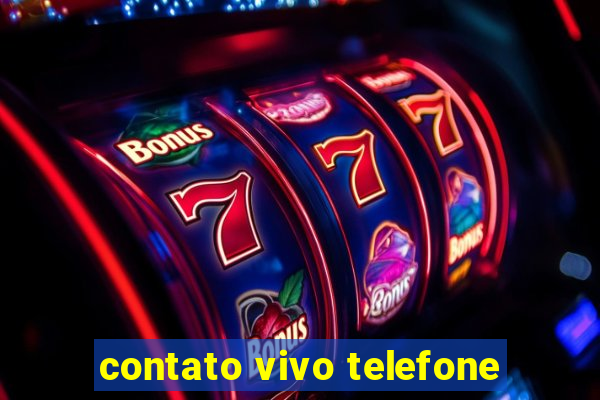 contato vivo telefone