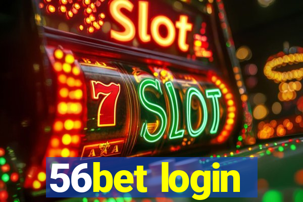 56bet login