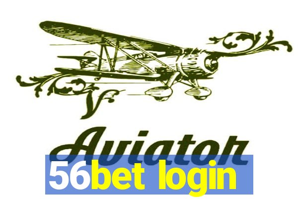 56bet login