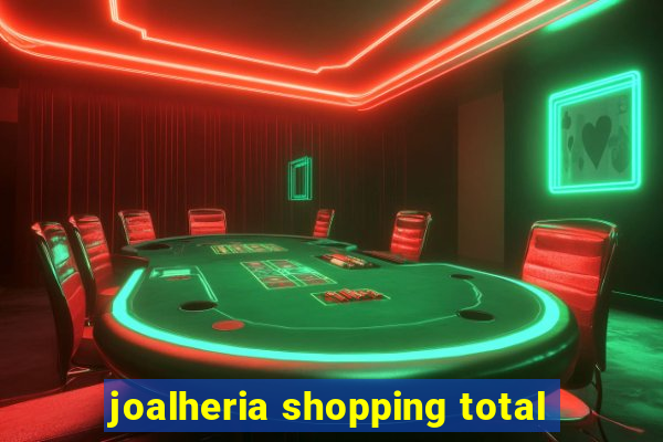 joalheria shopping total