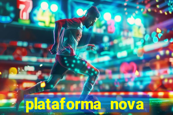 plataforma nova deposito minimo 1 real