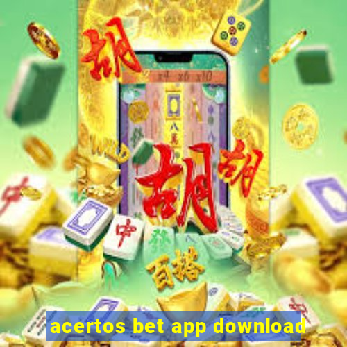 acertos bet app download