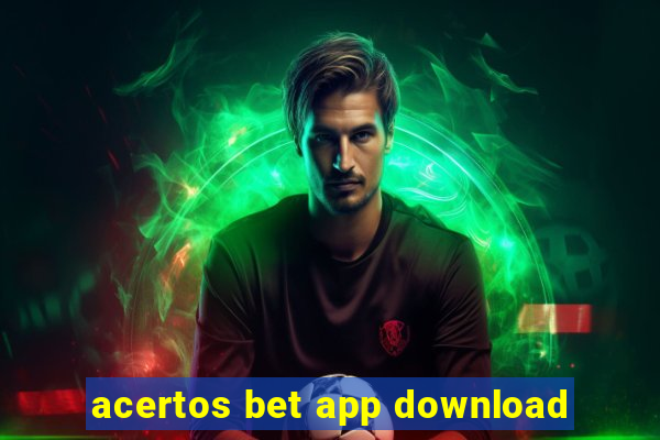 acertos bet app download