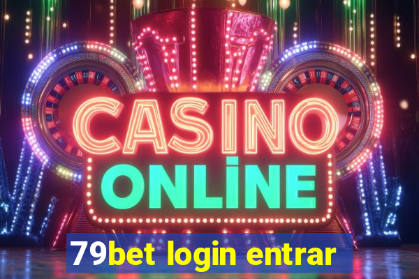 79bet login entrar