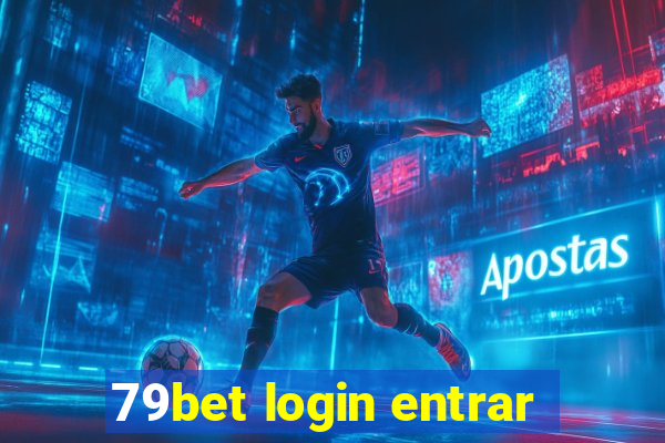 79bet login entrar