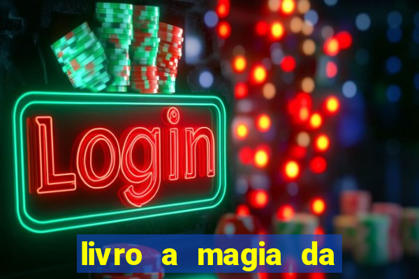 livro a magia da sobrevivência pdf