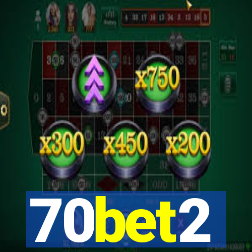 70bet2