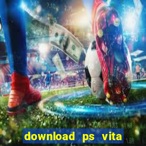 download ps vita games pkg