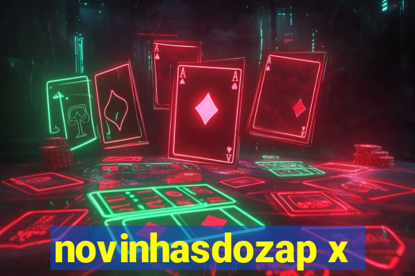 novinhasdozap x