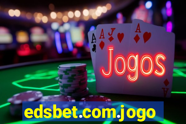 edsbet.com.jogos.app