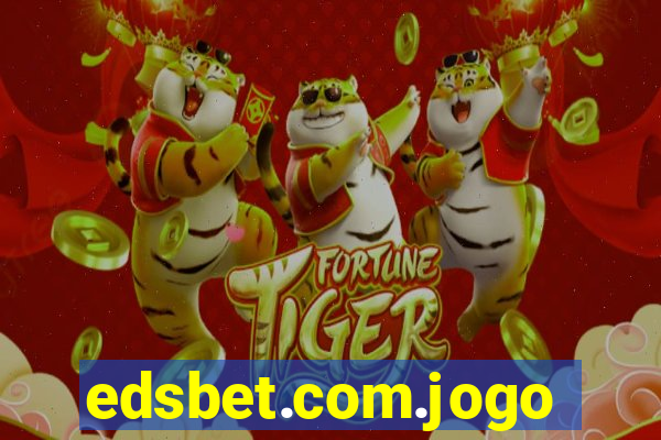 edsbet.com.jogos.app