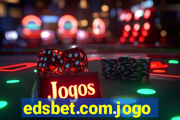 edsbet.com.jogos.app