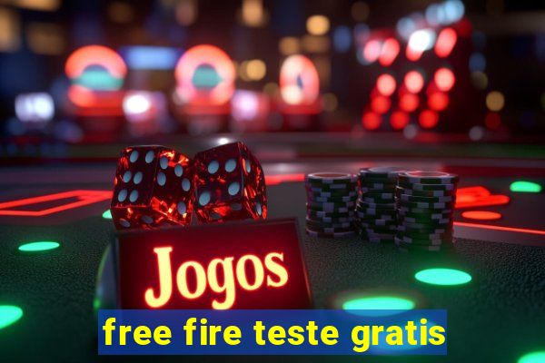 free fire teste gratis