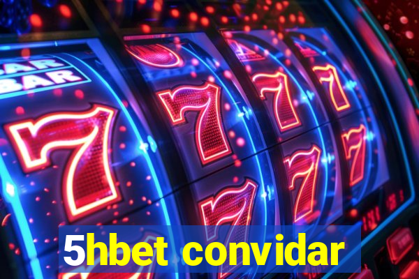 5hbet convidar