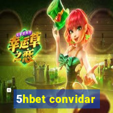 5hbet convidar