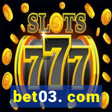 bet03. com