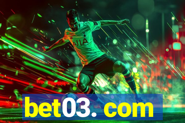 bet03. com