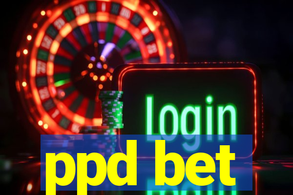 ppd bet