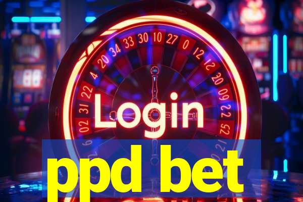 ppd bet