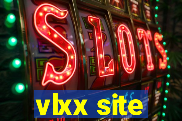 vlxx site