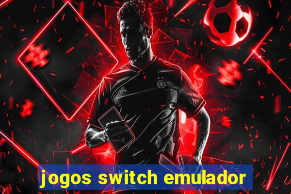 jogos switch emulador