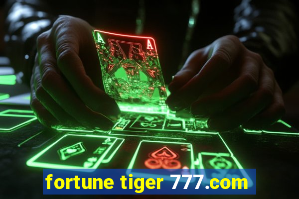 fortune tiger 777.com