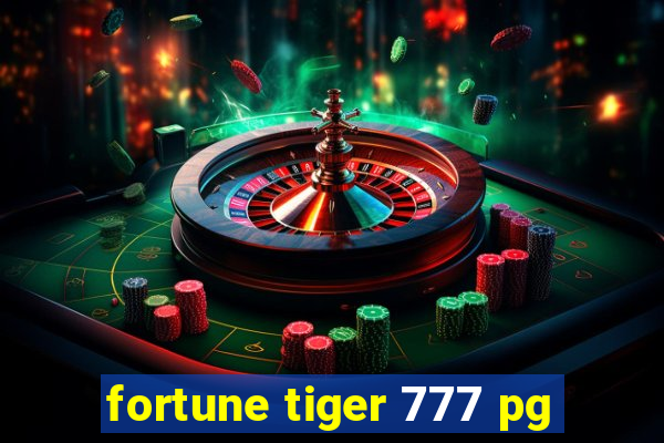 fortune tiger 777 pg