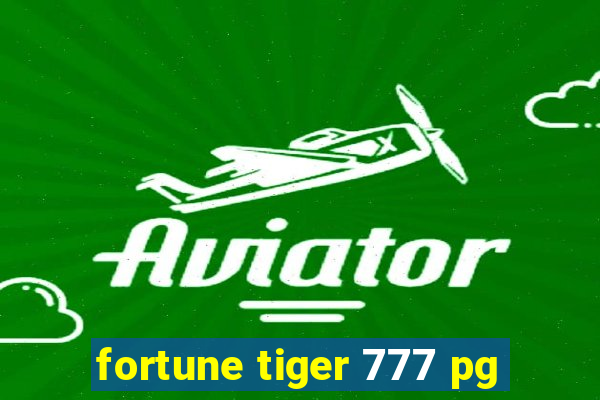 fortune tiger 777 pg