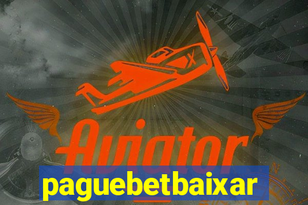 paguebetbaixar