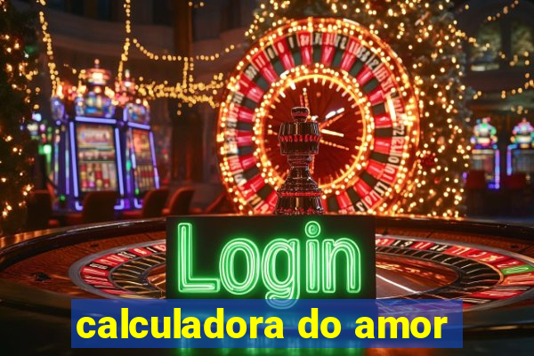 calculadora do amor