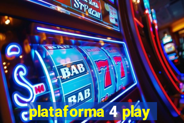 plataforma 4 play