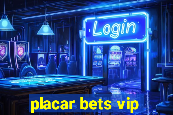 placar bets vip