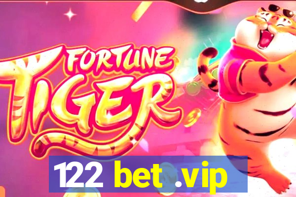 122 bet .vip