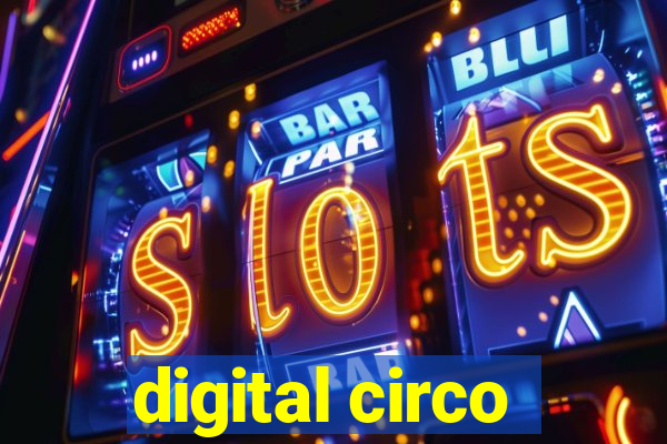 digital circo