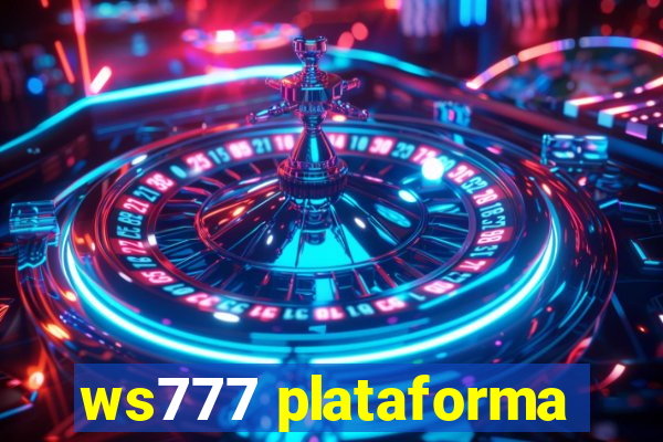 ws777 plataforma