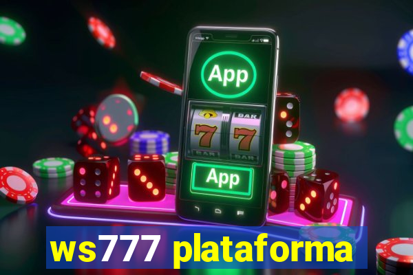 ws777 plataforma