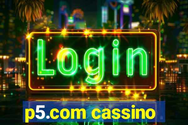 p5.com cassino